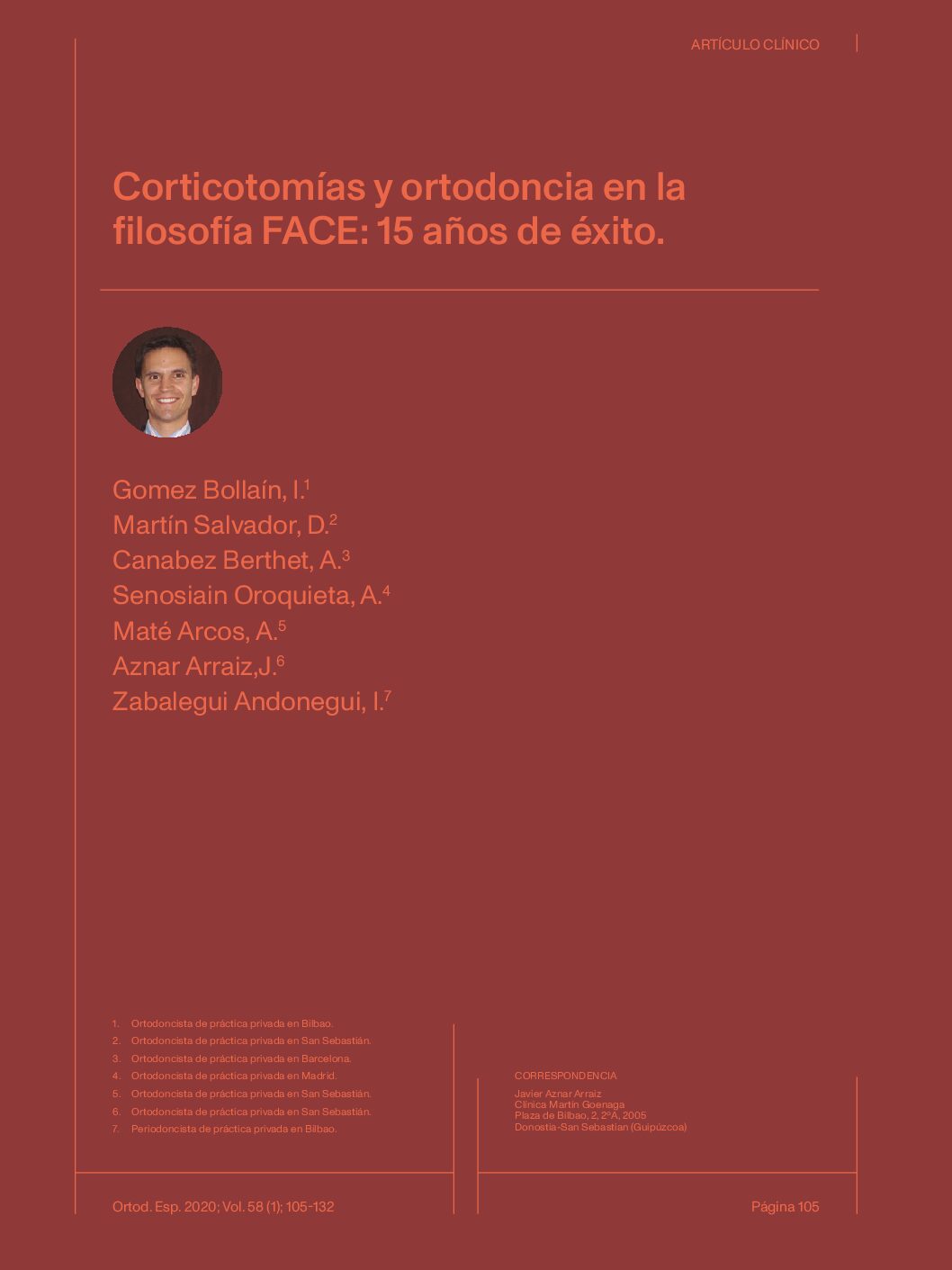 Corticotomías y ortodoncia en la filosofía FACE: 15 años de éxito.